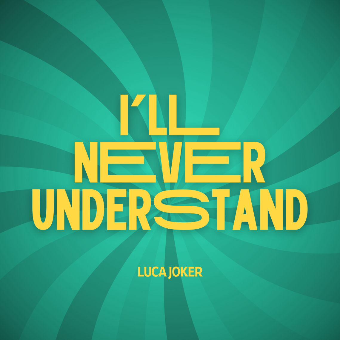 luca joker i'll never understand house techno fankee